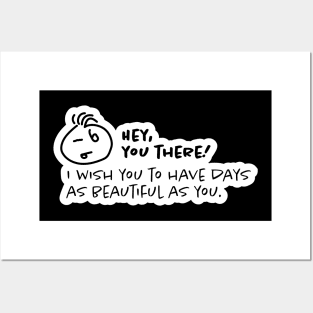 You are beautiful Posters and Art